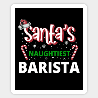 Santa's Naughtiest Barista - Holiday Funny Christmas Sticker